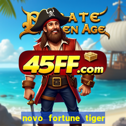 novo fortune tiger 2 demo